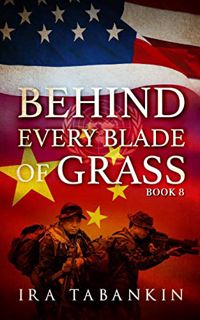 [Access] [EBOOK EPUB KINDLE PDF] Behind Every Blade of Grass Book 8 by  Ira Tabankin,Tom  McDonough,
