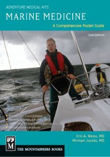 [Access] PDF EBOOK EPUB KINDLE Marine Medicine: A Comprehensive Guide, Adventure Medical Kits, 2nd E