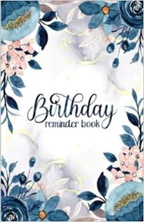 Get [PDF EBOOK EPUB KINDLE] Birthday Reminder Book: Perpetual Calendar Notebook for Date Keeping | B