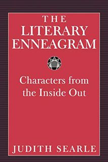 [VIEW] [PDF EBOOK EPUB KINDLE] The Literary Enneagram: Characters from the Inside Out by  Judith Sea