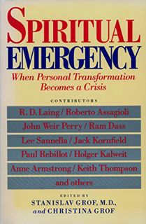 [Read] EPUB KINDLE PDF EBOOK Spiritual Emergency: When Personal Transformation Becomes a Crisis (New