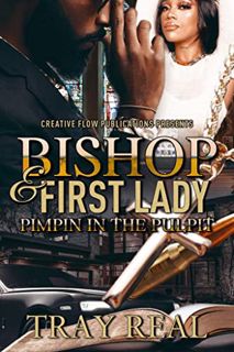 [View] KINDLE PDF EBOOK EPUB Bishop & First Lady: Pimpin' in The Pulpit (Bishop & First Lady Pimpin'