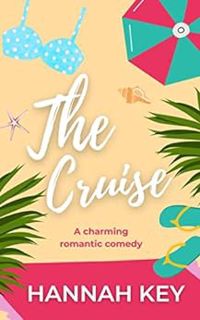 Get EBOOK EPUB KINDLE PDF The Cruise: A lesbian romance book by Hannah Key 📂