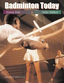 [Get] [KINDLE PDF EBOOK EPUB] Badminton Today by  Sunny Kim &  Mike Walker 💜