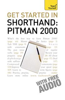 VIEW [EPUB KINDLE PDF EBOOK] Get Started In Shorthand Pitman 2000 (Teach Yourself) by  Pitman Publis