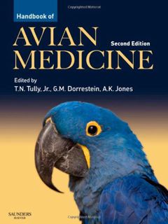 [View] EPUB KINDLE PDF EBOOK Handbook of Avian Medicine by  Thomas N. Tully Jr. DVM  MS  DABVP (Avia