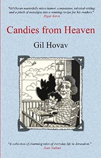 Get EPUB KINDLE PDF EBOOK Candies from Heaven by  Gil Hovav 💙