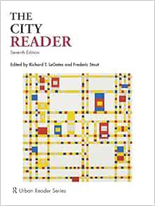 [Access] [PDF EBOOK EPUB KINDLE] The City Reader (Routledge Urban Reader Series) by Richard T. LeGat