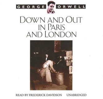 [READ] [PDF EBOOK EPUB KINDLE] Down and Out in Paris and London by  George Orwell 📃