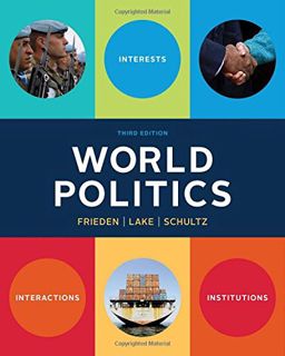 [View] [EPUB KINDLE PDF EBOOK] World Politics: Interests, Interactions, Institutions (Third Edition)