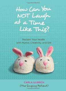 Read [EBOOK EPUB KINDLE PDF] How Can You NOT Laugh at a Time Like This?: Reclaim Your Health with Hu