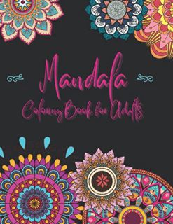 Access EPUB KINDLE PDF EBOOK MANDALA COLORING BOOK FOR ADULTS: 100 PAGES OF BEAUTIFUL INTRICATE PATT