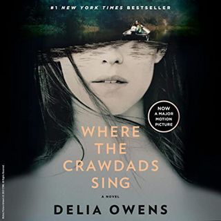 [VIEW] KINDLE PDF EBOOK EPUB Where the Crawdads Sing by  Delia Owens,Cassandra Campbell,Penguin Audi