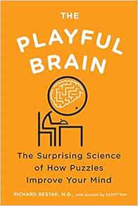[READ] [KINDLE PDF EBOOK EPUB] The Playful Brain: The Surprising Science of How Puzzles Improve Your