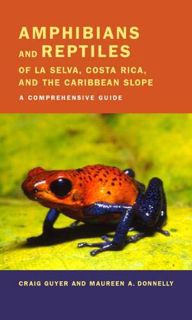 Get [EBOOK EPUB KINDLE PDF] Amphibians and Reptiles of La Selva, Costa Rica, and the Caribbean Slope