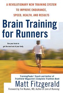 [Read] EBOOK EPUB KINDLE PDF Brain Training for Runners: A Revolutionary New Training System to Impr
