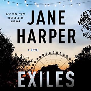 [VIEW] EBOOK EPUB KINDLE PDF Exiles: A Novel by  Jane Harper,Stephen Shanahan,Macmillan Audio 📝