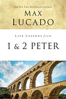 [Get] [EBOOK EPUB KINDLE PDF] Life Lessons from 1 and 2 Peter: Between the Rock and a Hard Place by
