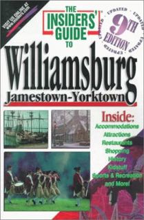 READ [EPUB KINDLE PDF EBOOK] The Insiders' Guide to Williamsburg: Jamestown-Yorktown by  Cheryl J.;