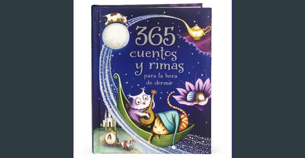 ebook [read pdf] 📖 365 cuentos y rimas para la hora de dormir/ 365 Tales and Rhymes for Bedtime