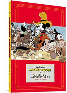 Access [EPUB KINDLE PDF EBOOK] Walt Disney's Mickey Mouse: The Greatest Adventures by  Merrill De Ma