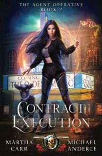 Get [EBOOK EPUB KINDLE PDF] Contract Execution (The Agent Operative) by  Martha Carr &  Michael Ande
