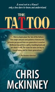 GET [PDF EBOOK EPUB KINDLE] The Tattoo by  Chris McKinney 📙