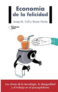 [Read] EBOOK EPUB KINDLE PDF Economía de la felicidad (Spanish Edition) by  Josep María Coll &  Xavi