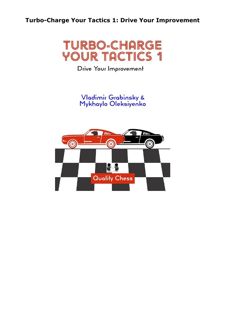 Download Turbo-Charge Your Tactics 1: Drive Your Improvement