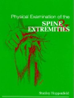 [Read] PDF EBOOK EPUB KINDLE Physical Examination of the Spine and Extremities by  Stanley Hoppenfel