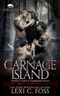 [Read] EBOOK EPUB KINDLE PDF Carnage Island: A Rejected Mate Standalone Romance (Reject Island) by