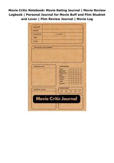 Download PDF Movie Critic Notebook: Movie Rating Journal | Movie Review Logbook | Personal Jour