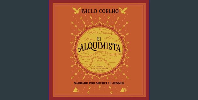 [PDF READ ONLINE] 📕 El Alquimista Pdf Ebook