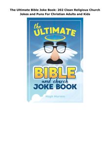 Ebook (download) The Ultimate Bible Joke Book: 202 Clean Religious Church Jokes and Puns For Ch