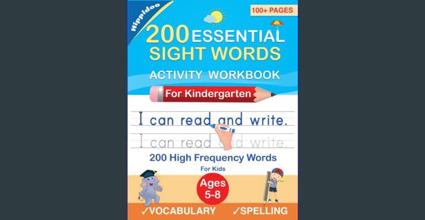 [PDF READ ONLINE] 🌟 200 Essential Sight Words for Kids Learning to Write and Read: Activity Wor