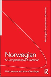 [READ] EBOOK EPUB KINDLE PDF Norwegian: A Comprehensive Grammar (Routledge Comprehensive Grammars) b