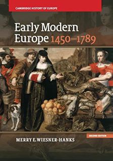 Get [KINDLE PDF EBOOK EPUB] Early Modern Europe, 1450–1789 (Cambridge History of Europe) by  Merry E