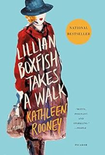 ACCESS [EPUB KINDLE PDF EBOOK] Lillian Boxfish Takes a Walk: A Novel by Kathleen Rooney 💚