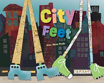Get [EBOOK EPUB KINDLE PDF] City Feet | Juvenile Narrative Fiction Book | Reading Age 4-8 | Grade Le