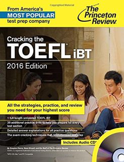 Get EBOOK EPUB KINDLE PDF The Princeton Review Cracking the TOEFL iBT 2016 (College Test Preparation