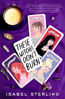 View PDF EBOOK EPUB KINDLE These Witches Don't Burn by  Isabel Sterling 📤