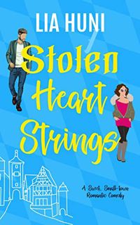 Get EPUB KINDLE PDF EBOOK Stolen Heart Strings: A sweet, small-town romantic comedy (Stolen Hearts o