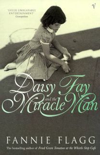 [GET] EPUB KINDLE PDF EBOOK Daisy Fay and Miracle Man by  Fannie Flagg ✏️