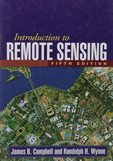 [Get] [EPUB KINDLE PDF EBOOK] Introduction to Remote Sensing, Fifth Edition by  James B. Campbell &