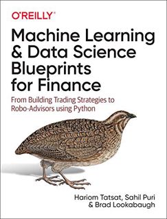 [VIEW] [EBOOK EPUB KINDLE PDF] Machine Learning and Data Science Blueprints for Finance: From Buildi