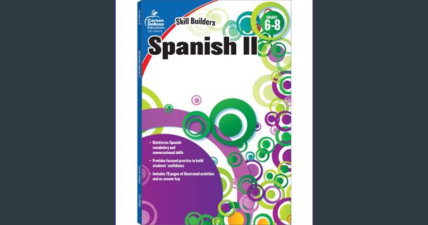 ebook read [pdf] ⚡ Carson Dellosa Skill Builders Level 2 Spanish Workbook for Kids Grades 6-8,