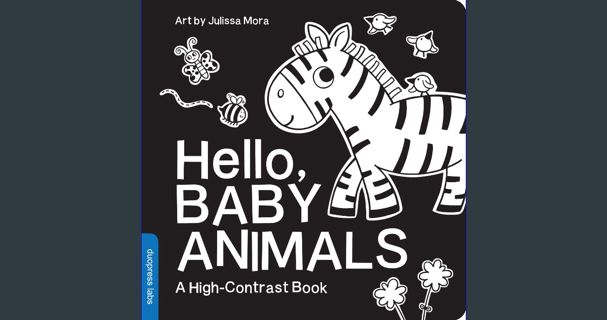 [ebook] read pdf ⚡ Hello, Baby Animals: A perfect book for parents and caregivers at home with