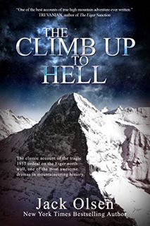 [GET] [KINDLE PDF EBOOK EPUB] The Climb up to Hell by  Jack Olsen 💔