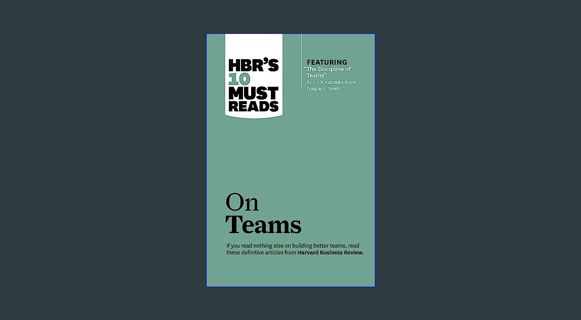 [EBOOK] [PDF] HBR's 10 Must Reads on Teams (with featured article "The Discipline of Teams," by Jon
