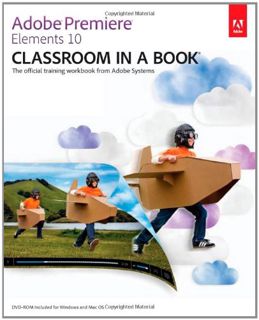 Get [EPUB KINDLE PDF EBOOK] Adobe Premiere Elements 10: Classroom in a Book by  Adobe Systems 🖍️